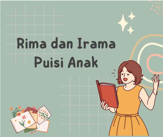 MEMAHAMI PUISI ANAK DAN PENGAJARANNYA